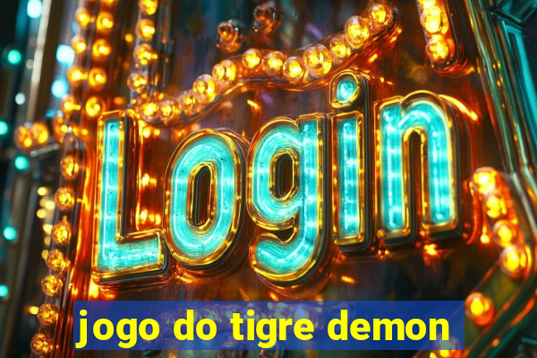 jogo do tigre demon